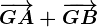 \overrightarrowGA+\overrightarrowGB
