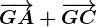 \overrightarrowGA+\overrightarrowGC
