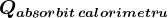 Qabsorbit\: calorimetru